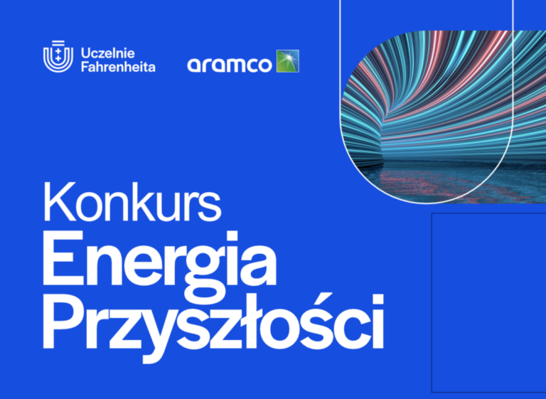 Energia przyszłości, konkurs, uczelnie Fahrenheita