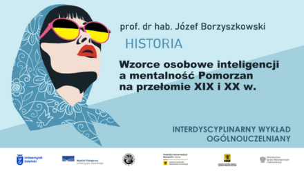 informacja o wykładzie prof. dr hab. Józefa Borzyszkowskiego