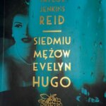 książka, hollywood, Siedmiu Mężów Evelyn Hugo, okładka
