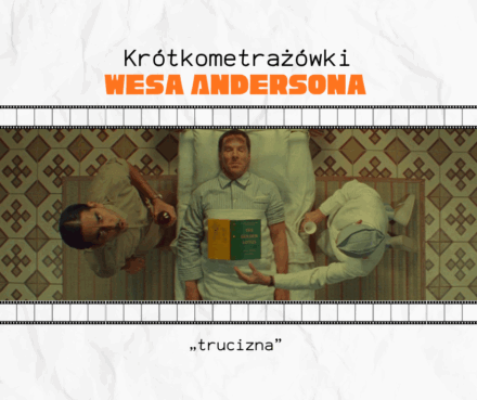 Trucizna Wes anderson