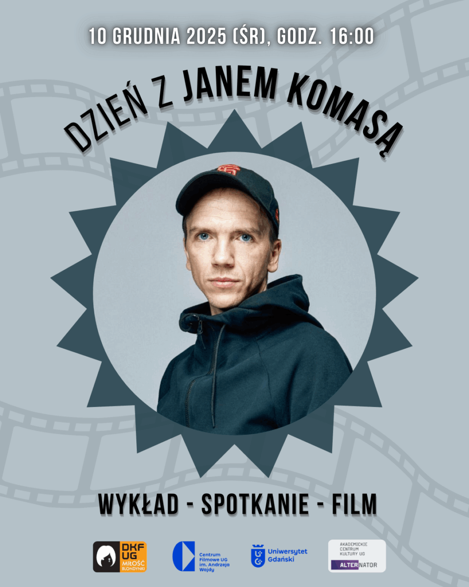 Jan Komasa film reżyser kino Dzień z Janem Komasą UG Uniwersytet Gdański