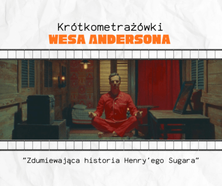 krótkometrażówki wesa andersona zdumiewająca historia henry'ego sugara