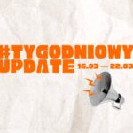 #TygodnoowyUpdate