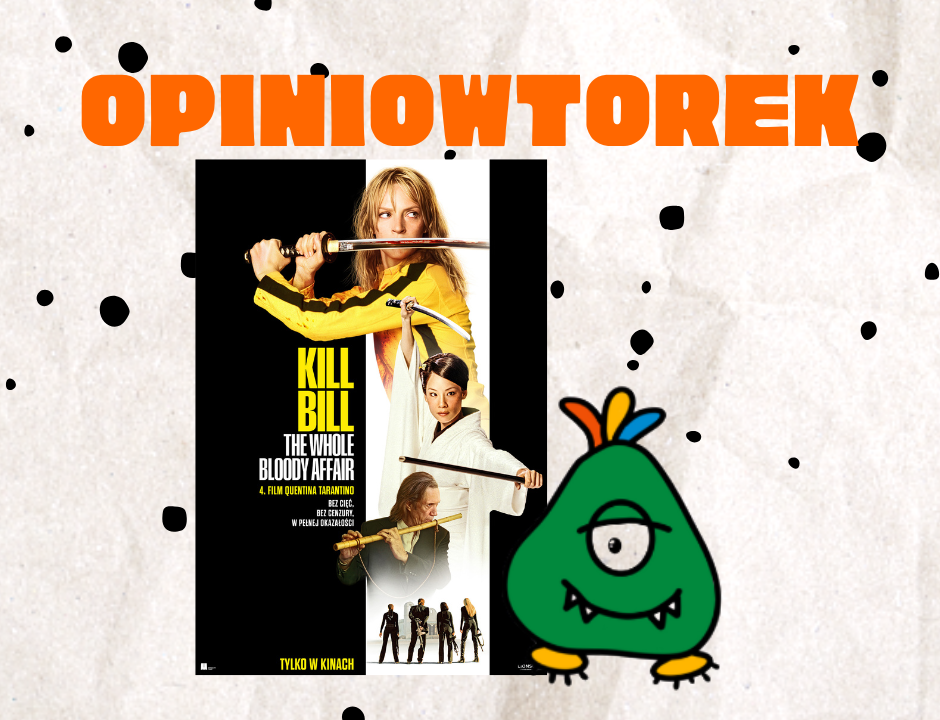 Kill Bill: The Whole Bloody Affair opiniowtorek