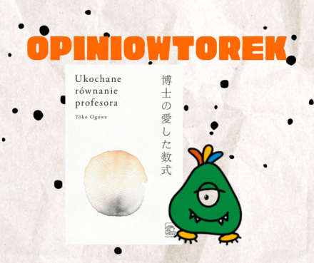 Opiniowtorek: Ukochane równanie profesora recenzja