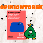 Opiniowtorek – obrazek książki Bezwzględni