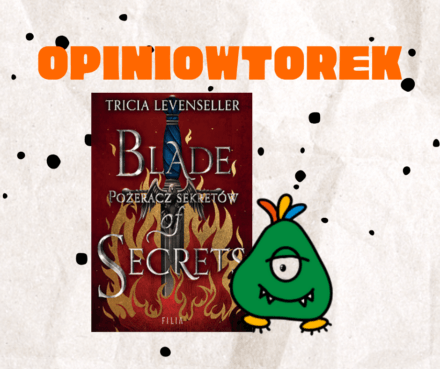 Opiniowtorek: recenzja pożeracz sekretów