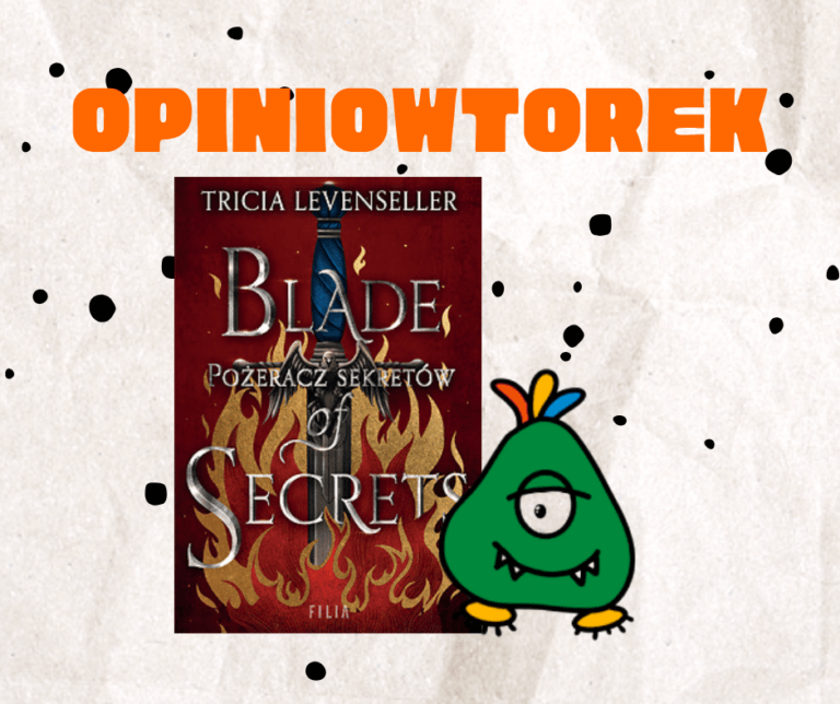 Opiniowtorek: recenzja pożeracz sekretów