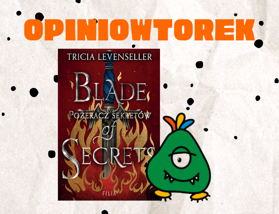 Opiniowtorek: recenzja pożeracz sekretów