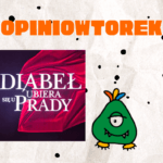 Opiniowtorek - recenzja filmu Diabeł ubiera się u Prady