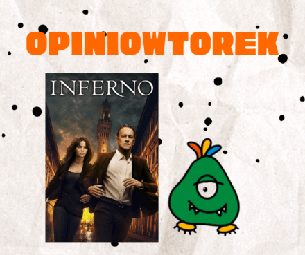opiniowtorek inferno