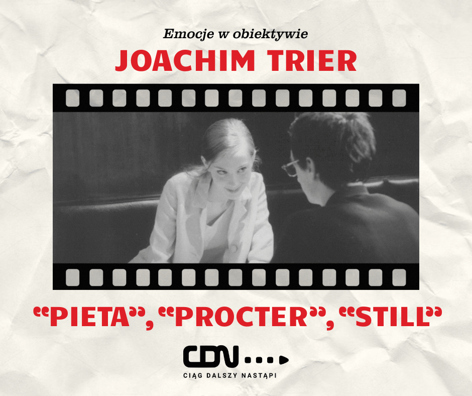 Joachim Trier shorty filmy krótkometrażowe Still Pieta Procter Sopot Film Festival