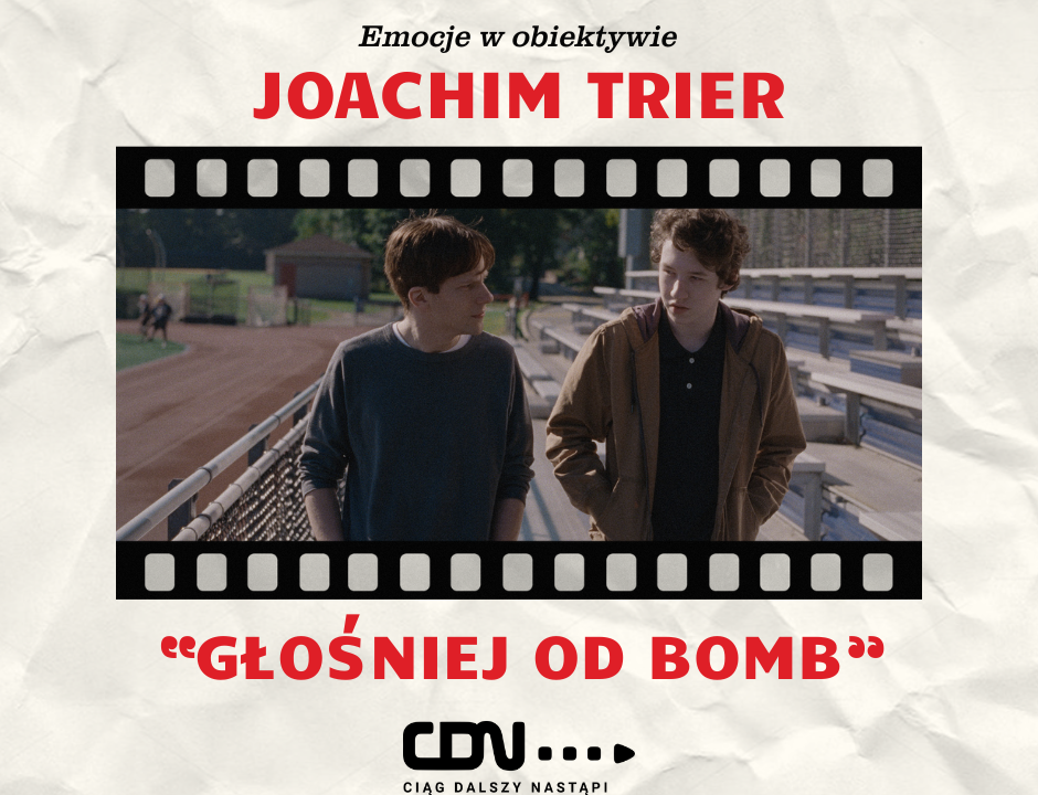 Joachim Trier Głośniej od bomb Louder than Bombs film Sopot Film Festival