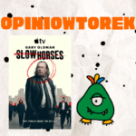 Opiniowtorek Kulawe Konie 6 sezon Slow Horses Apple TV
