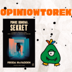 OPINIOWTOREK - recenzja książki "Pomoc domowa. Sekret"